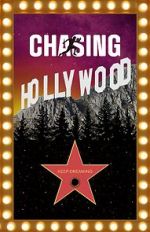 Chasing Hollywood