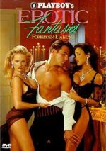 Playboy\'s Erotic Fantasies IV: Forbidden Liaisons