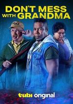 Don\'t Mess with Grandma