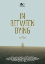 In Between Dying