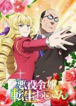 S1 E10 From Bureaucrat to Villainess: Dad\'s Been Reincarnated! Season 1 Episode 10