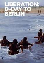 S1 E1 Liberation: D-Day to Berlin Season 1 Episode 1