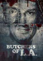 S1 E3 Butchers of L.A. Season 1 Episode 3