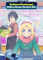 S1 E5 Cultural Exchange with a Game Centre Girl Season 1 Episode 5