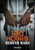 S2 E12 120 Hours Behind Bars Season 2 Episode 12