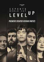 S1 E4 Esports World Cup: Level Up Season 1 Episode 4