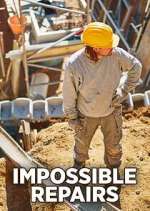 Impossible Repairs