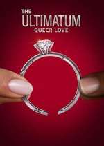 S2 E8 The Ultimatum: Queer Love Season 2 Episode 8