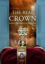S1 E1 The Real Crown: Inside the House of Windsor Season 1 Episode 1
