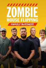 S1 E5 Zombie House Flipping: Family Business Season 1 Episode 5