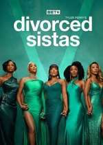 S1 E8 Tyler Perry\'s Divorced Sistas Season 1 Episode 8