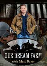 National Trust: Our Dream Farm with Matt Baker