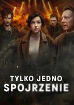 S1 E1 Tylko jedno spojrzenie Season 1 Episode 1