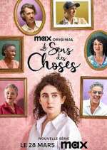 S1 E8 Le Sens des Choses Season 1 Episode 8