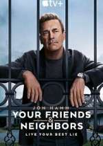 S1 E9 Your Friends and Neighbors Season 1 Episode 9