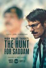 S1 E7 High Value Target: The Hunt for Saddam Season 1 Episode 7