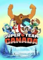 S1 E1 Super Team Canada Season 1 Episode 1