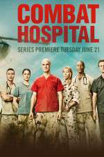 S1 E1 Combat Hospital Season 1 Episode 1