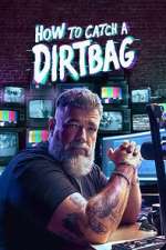 S1 E2 How to Catch a Dirtbag Season 1 Episode 2