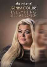 S1 E5 Gemma Collins: Everything. All at Once Season 1 Episode 5