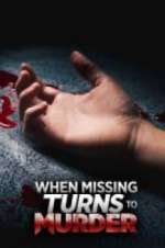 When Missing Turns to Murder Season 3 Episode 9
